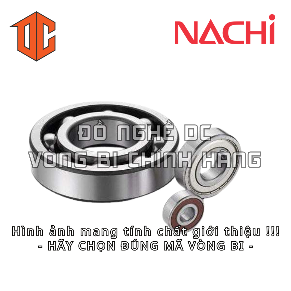 Vòng bi NACHI 6209 6003 6007 6008 6002 6208 6000 6009 6202 6210 6207 6201 6001 6307 6304 6301 6004 6
