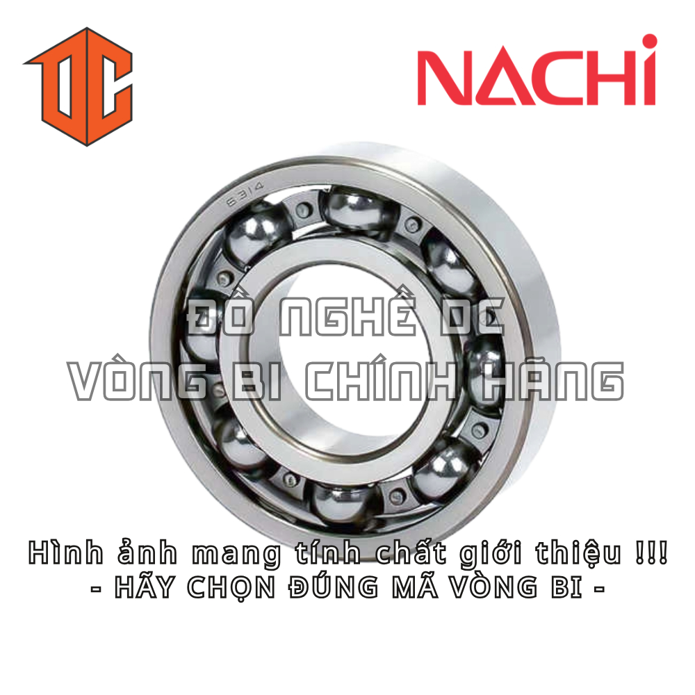 Vòng bi NACHI 6208 6202 6200 6201 6302 6206 6304 6010 6300 6002 6209 6005 6301 6210 6207 6004 6003 6