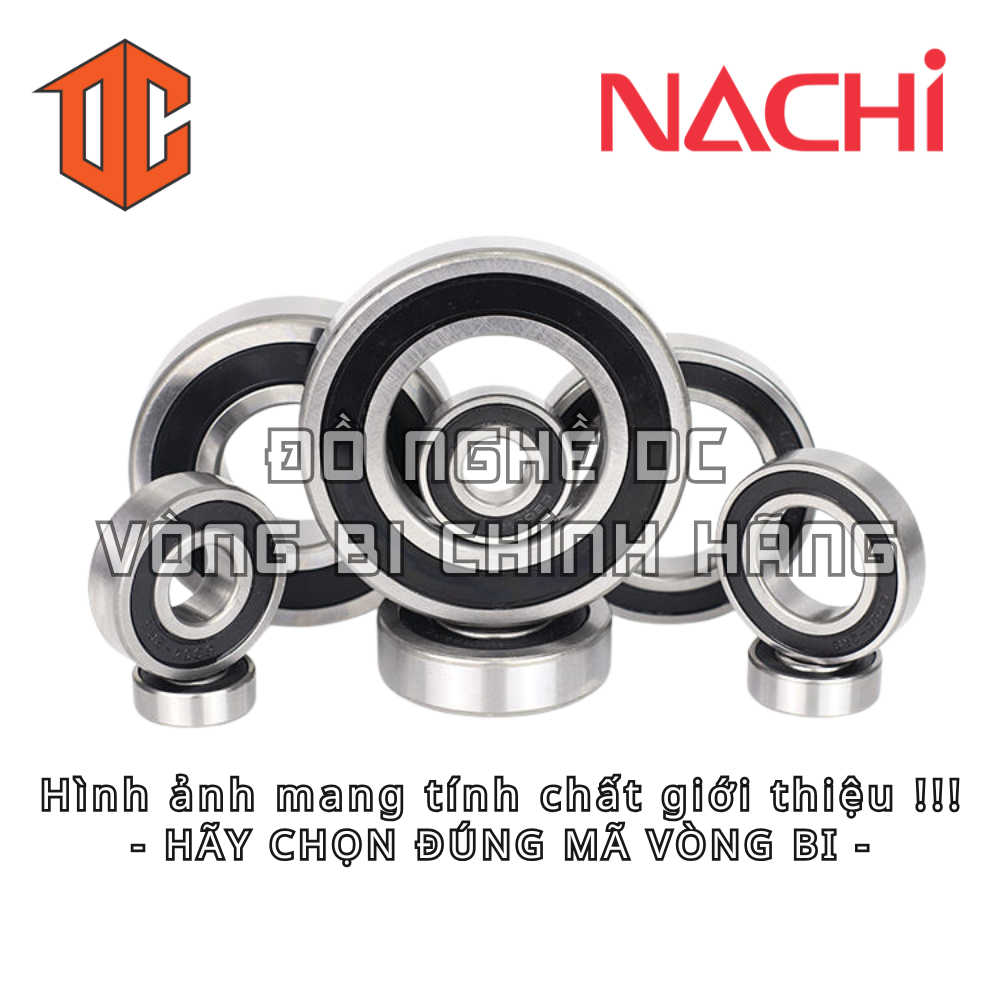 Vòng bi NACHI 6207 6305 6306 6006 6208 6201 6009 6205 6008 6307 6005 6003 6002 6210 6007 6202 6203 6
