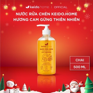   DUY NHẤT THÁNG 12  Nước Rửa Chén Keido.home 500ml – Cam Gừng Oải Hương Chiết Xuất Thiên Nhiên 
