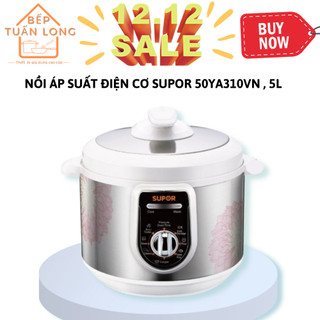  NỒI ÁP SUẤT ĐIỆN CƠ SUPOR SPC50YA310VN 5L HÀNG CHÍNH HÃNG BẢO HÀNH 1 NĂM 