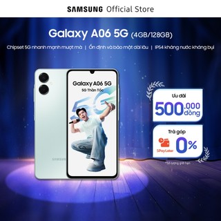  Điện Thoại Samsung Galaxy A06 5G 4GB 128GB 