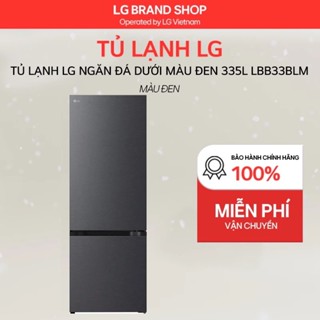   Chỉ giao miền Nam Bắc  LBB33BLM - Tủ lạnh LG ngăn đá dưới màu đen 335L LBB33BLM 