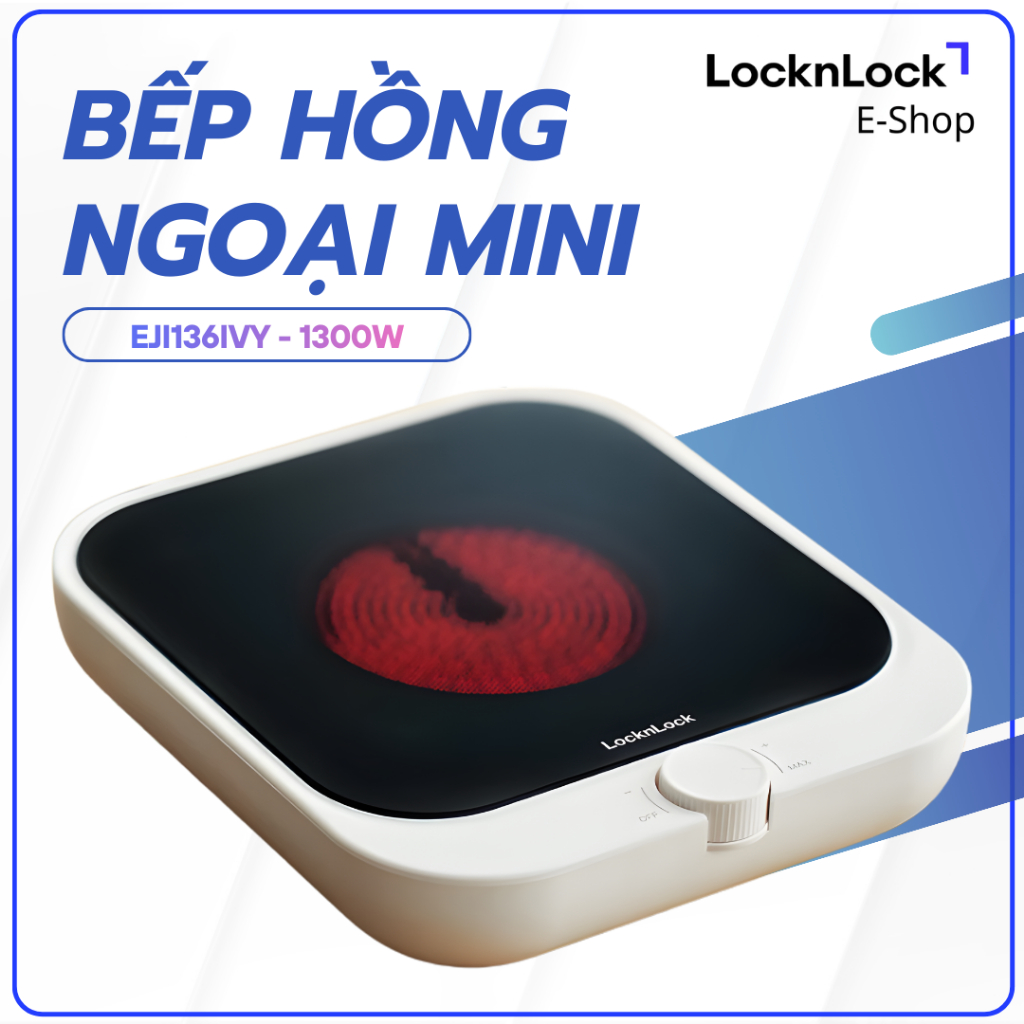 Bếp Hồng Ngoại LocknLock Mini 1300W EJI136IVY – Bianco, Nấu Nhanh, Màu Ngà, An Toàn, Hàng Chính Hãng