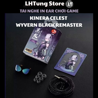   HOẢ TỐC  Tai nghe gaming In Ear có dây Kinera Celest Wyvern Black Remaster | tai nghe nhét tai | tai nghe IEM Hifi 