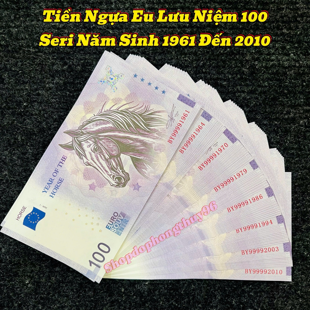 Tiền Ngựa Eu Lưu Niệm 100 Euro - Seri Năm Sinh(19xx - 20xx) Lì Xì Tết 2026 Đẹp Mắt Và Ý Nghĩa