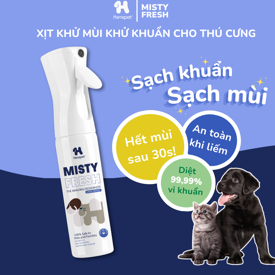 Xịt Khử Mùi Chó Mèo Misty Fresh Khử Mùi Hôi Nước Tiểu Cát Mèo An Toàn 300ml - Hana Pet Việt Nam