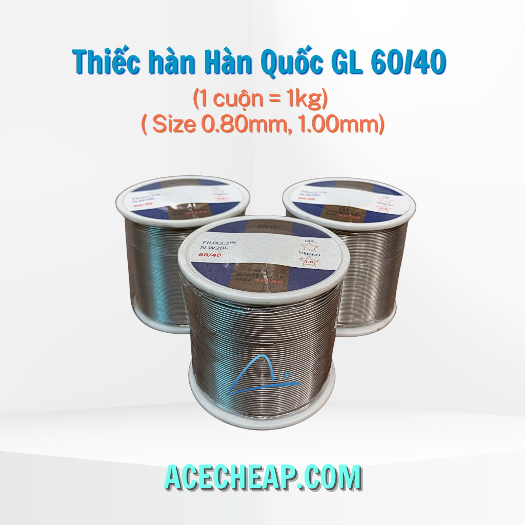 Thiếc hàn Hàn Quốc GL 60/40 (Size 0.80mm, 1.00mm) (1 cuộn = 1kg)