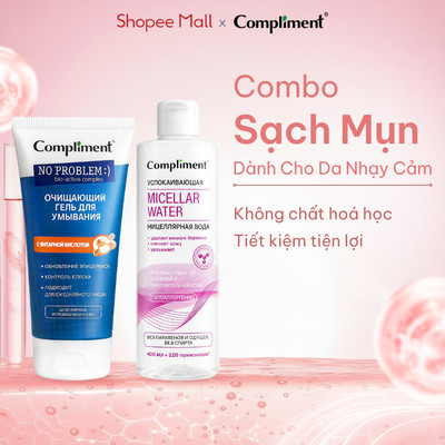 Combo Compliment Tẩy Trang 400ml + Sữa Rửa Mặt 200ml Làm Sạch Sâu, Dịu Da, Khô Cồi Mụn Nhanh