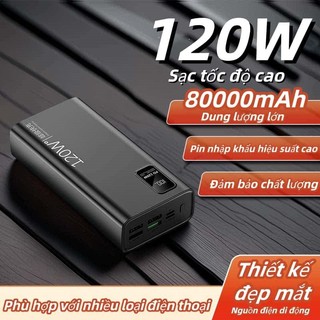 Nguồn điện di độngSạc nhanh120W,80000mAh ,Phù hợp với nhiều loại điện thoại,Pin nhập khẩu hiệu suất cao