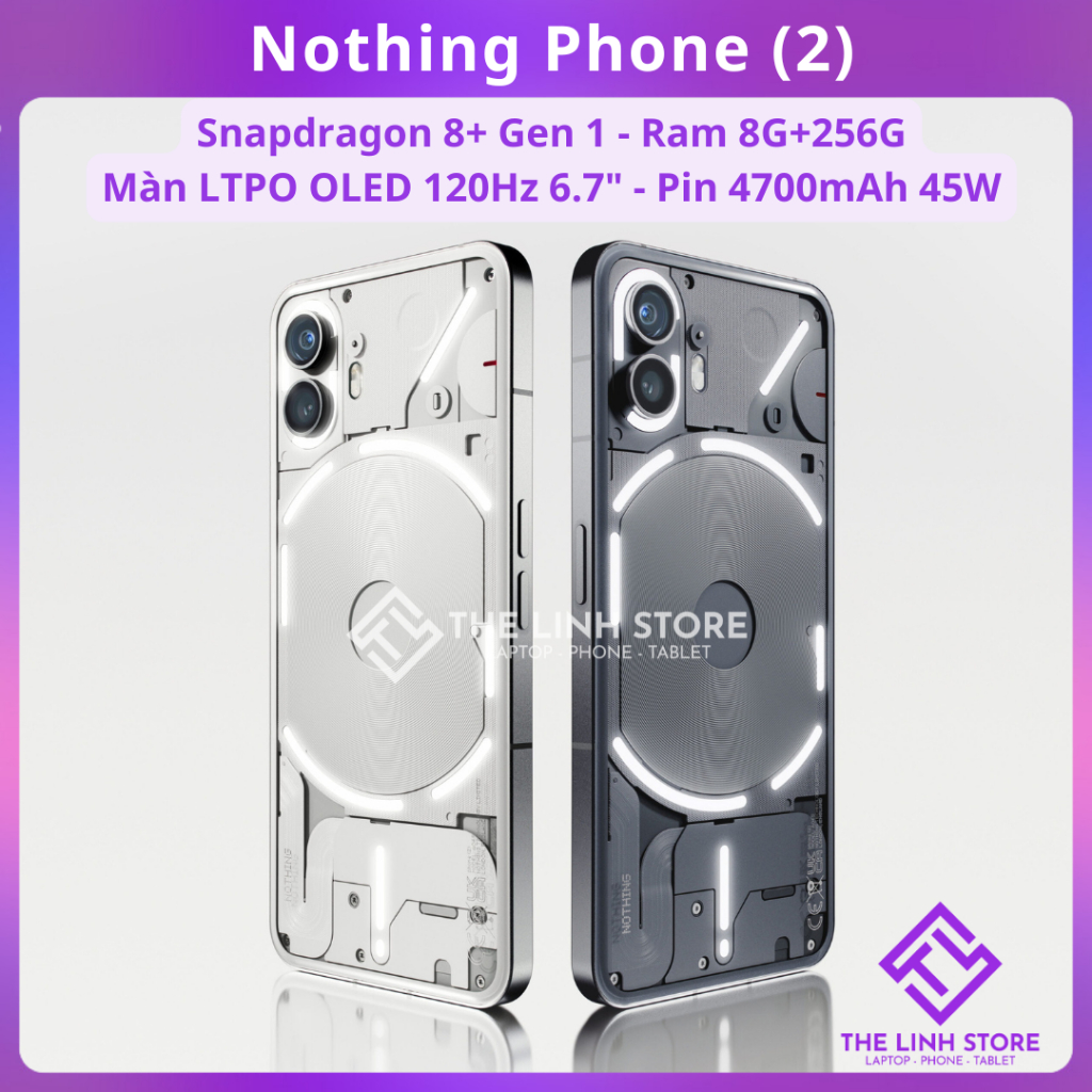 Điện thoại Nothing Phone 2 - Snapdragon 8+ Gen 1 màn LTPO OLED 120Hz
