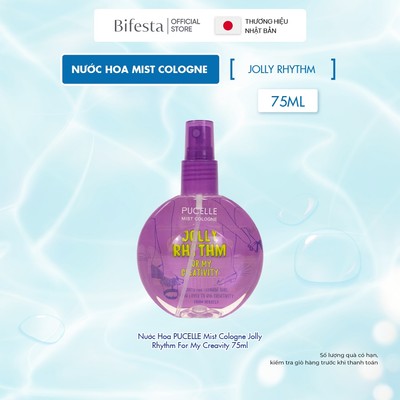 Nước Hoa PUCELLE Mist Cologne Jolly Rhythm For My Creavity 75ml