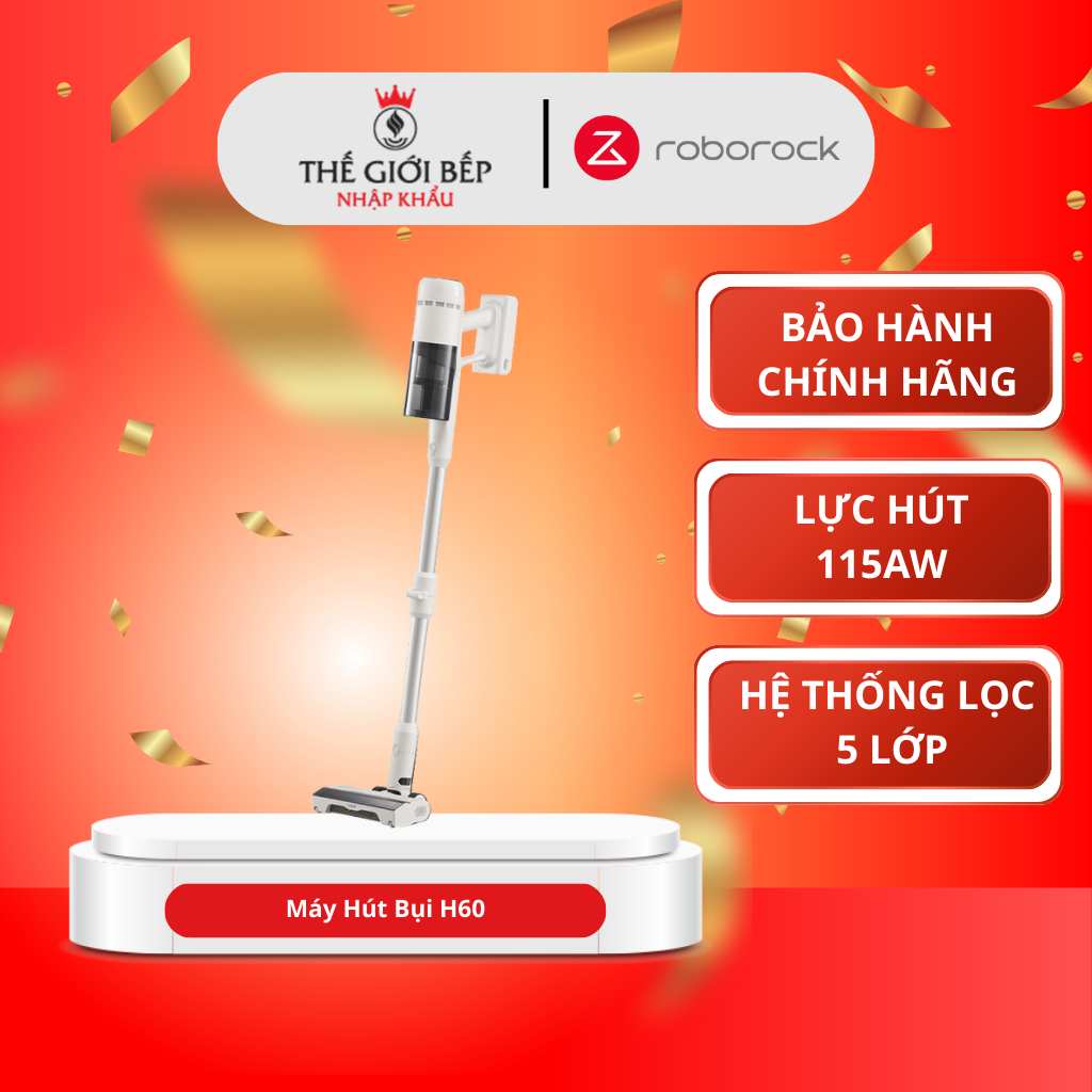 Máy Hút Bụi Cao Cấp Roborock H60 – Công Suất Hút Mạnh, Thiết Kế Hiện Đại