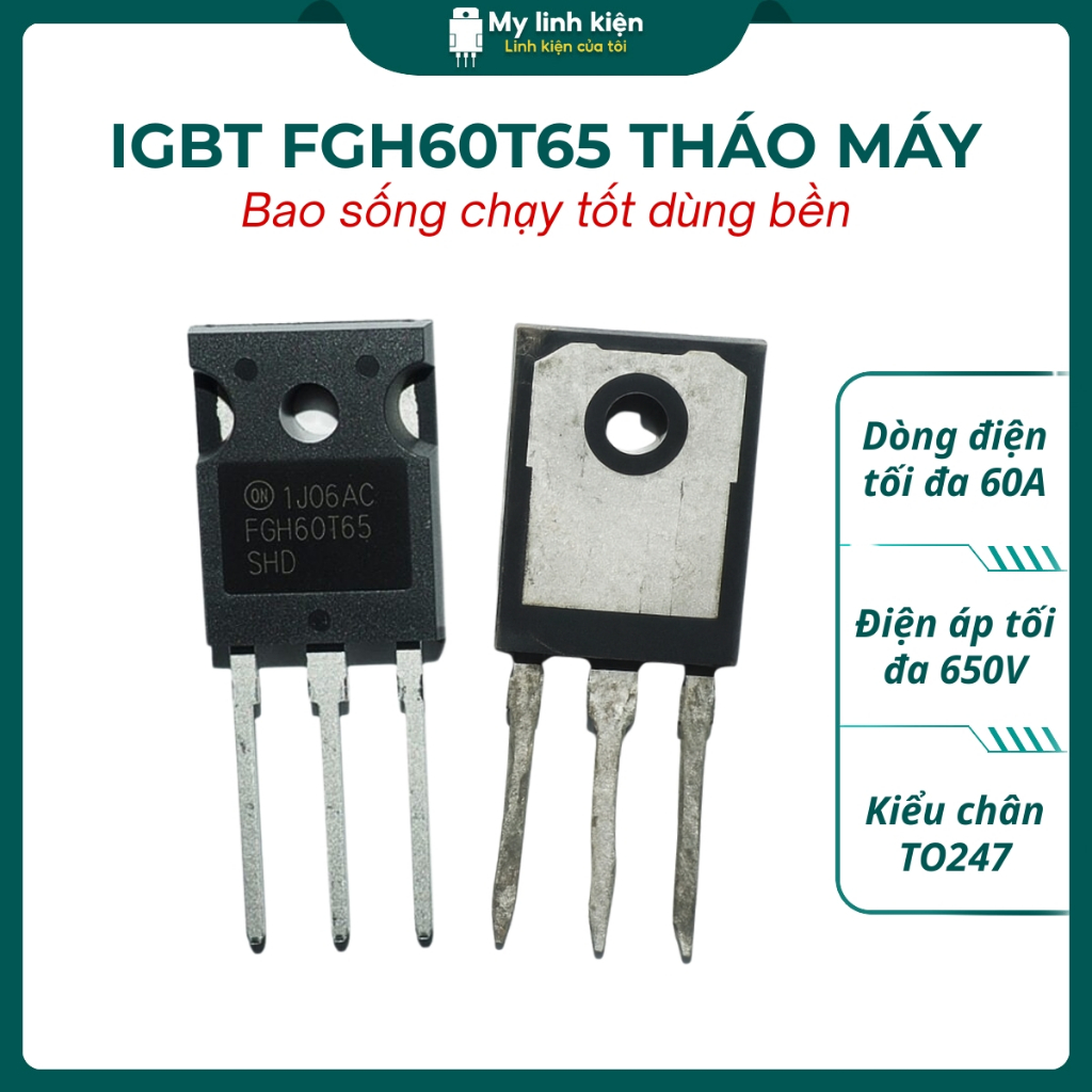 FGH60T65 IGBT máy hàn 60T65 hàng zin tháo máy đảm bảo chất lượng