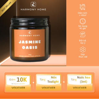  Nến thơm Jasmine Oasis  A  Harmony Home - Hương Cam Hoa Nhài Xạ Hương và Bạch Trà,100g 