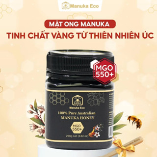  Mật ong Manuka Eco MGO 550+ nguyên chất tăng sức đề kháng cải thiện sức khỏe - Nhập khẩu Úc 