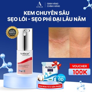  Kem Mờ Sẹo Lồi To Sẹo Phì Đại Actiscar Hỗ Trợ Làm Mềm Sẹo Phẳng Sẹo Và Giảm Thâm 