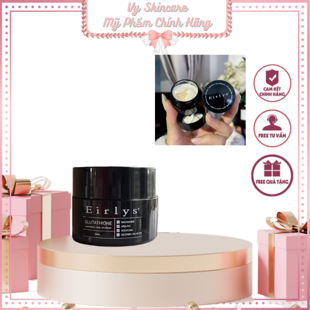 [Mini 10ml] Kem dưỡng nâng tone, giảm thâm nám Eirlys' Glutathione Whitening Tone Up Cream