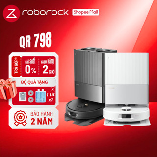  Roborock QR 798 robot hút bụi lau nhà  - Tự động giặt giẻ tự động đổ rác - Bản Quốc Tế 
