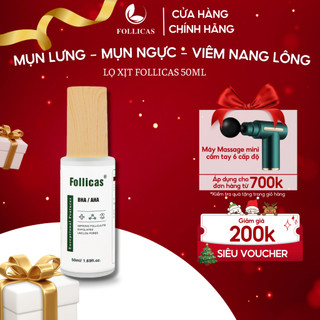  Lọ Xịt Giúp Giảm Mụn Lưng Viêm Nang Lông Viêm Lỗ Chân Lông Follicas dung tích 50ml 