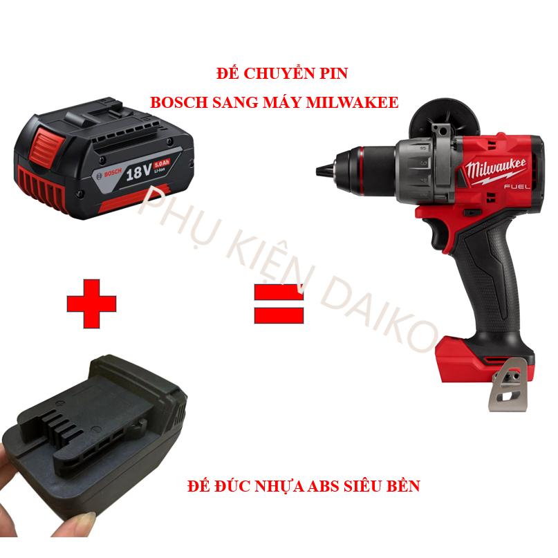Đế chuyển pin BOSCH 18V sang thân máy MILWAUKEE 18V