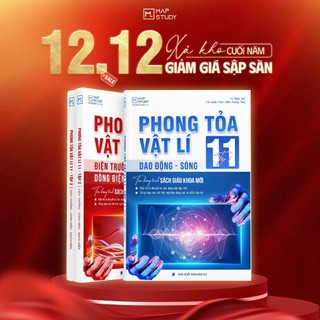  Combo 2 Sách Phong Tỏa Vật Lý 11 Phiên Bản 2025 Biên Soạn Bởi Thầy Vũ Ngọc Anh 