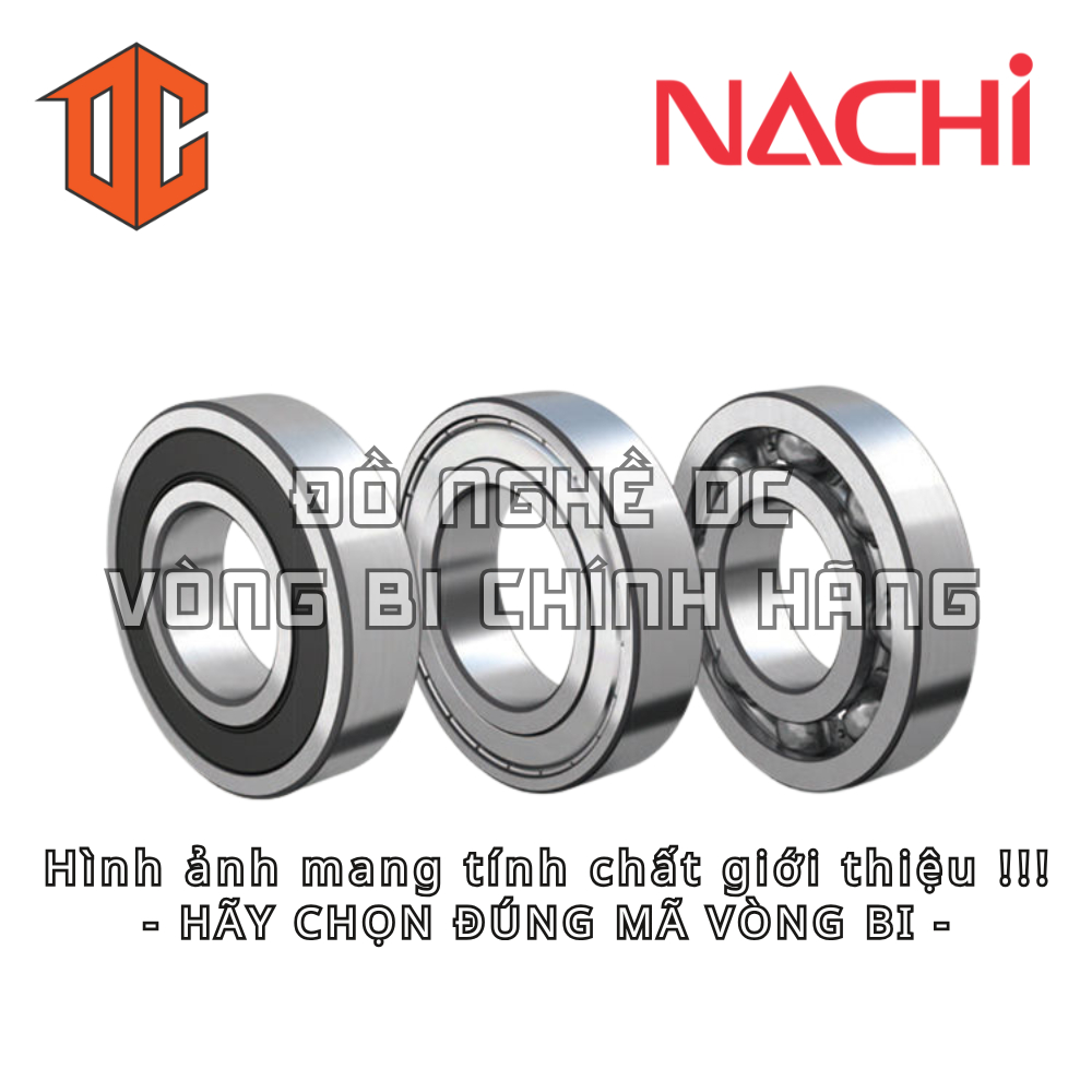 Vòng bi NACHI 6305 6210 6200 6300 6209 6208 6003 6007 6304 6002 6204 6302 6301 6206 6006 6005 6303 6