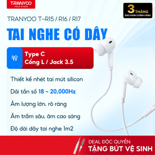  Tai Nghe Có Dây TRANYOO T-R15 R16 R17 Thiết Kế Nhét Tai Mút Silicon Gaming Học Online 3 Kiểu Chui 