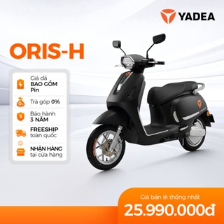 [TRẢ GÓP 0%] Xe Máy Điện YADEA ORIS H Pin Lithium Có Thể Tháo Sạc Riêng 120Km Một Lần Sạc - Bảo Hành 3 Năm