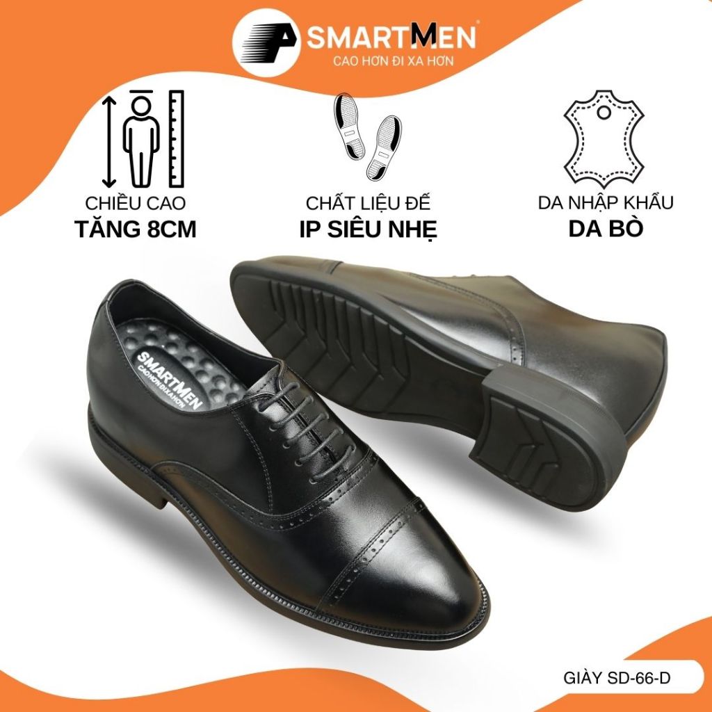 TĂNG 8CM CHIỀU CAO Giày Oxford công sở Đế (Injection Phylon) siêu nhẹ SD-66-D SMARTMEN Da bò cao cấp
