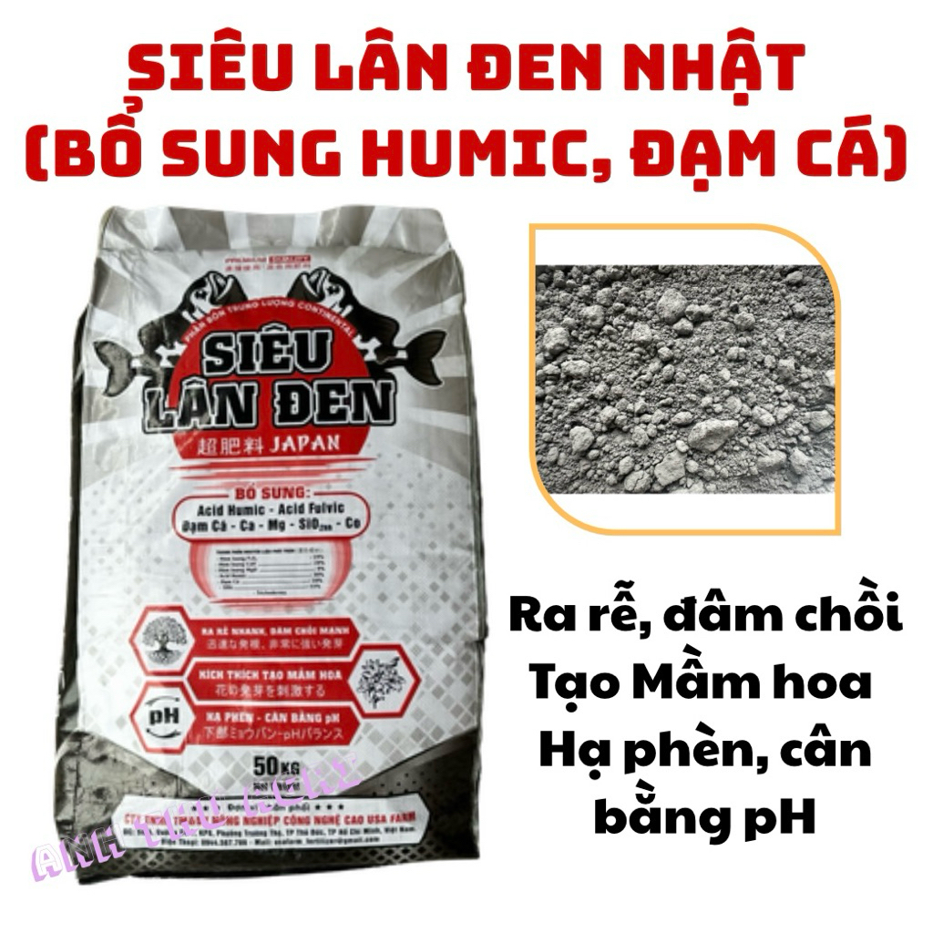 Phân Bón Lân Đen Nhật Lẻ 25kg, 50kg 3 Trong 1 Bổ Sung Humic, Fulvic, Đạm Cá, Ca, Mg Ra Rễ, Đâm Chồi,