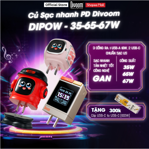 Củ sạc màn hình led Dipow - 35W/65W/67W  Divoom, 3 cổng sạc ra, hỗ trợ sạc nhanh PD, chính hãng, bảo