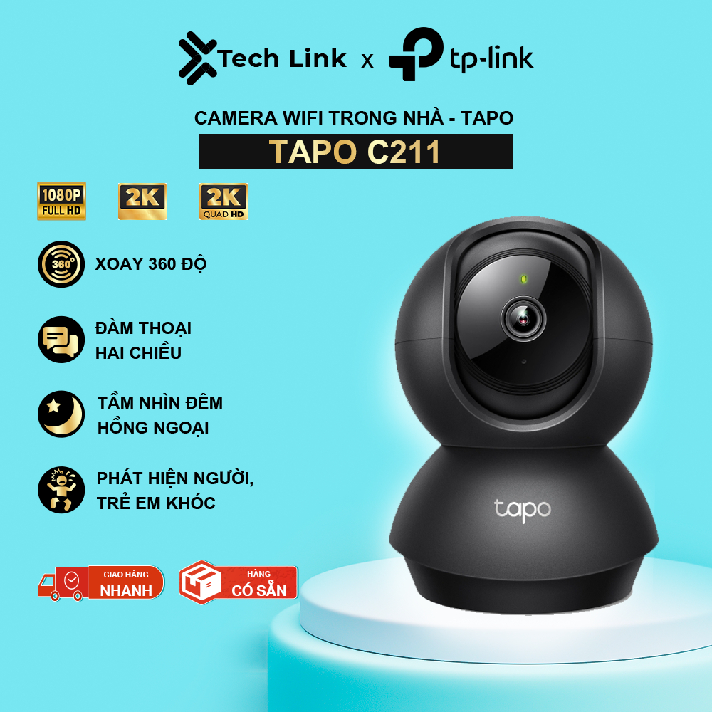 Camera Wifi TP-Link Tapo C211 Độ Phân Giải 3MP 2K UHD Quay/Quét 360°, Camera An Ninh Gia Đình