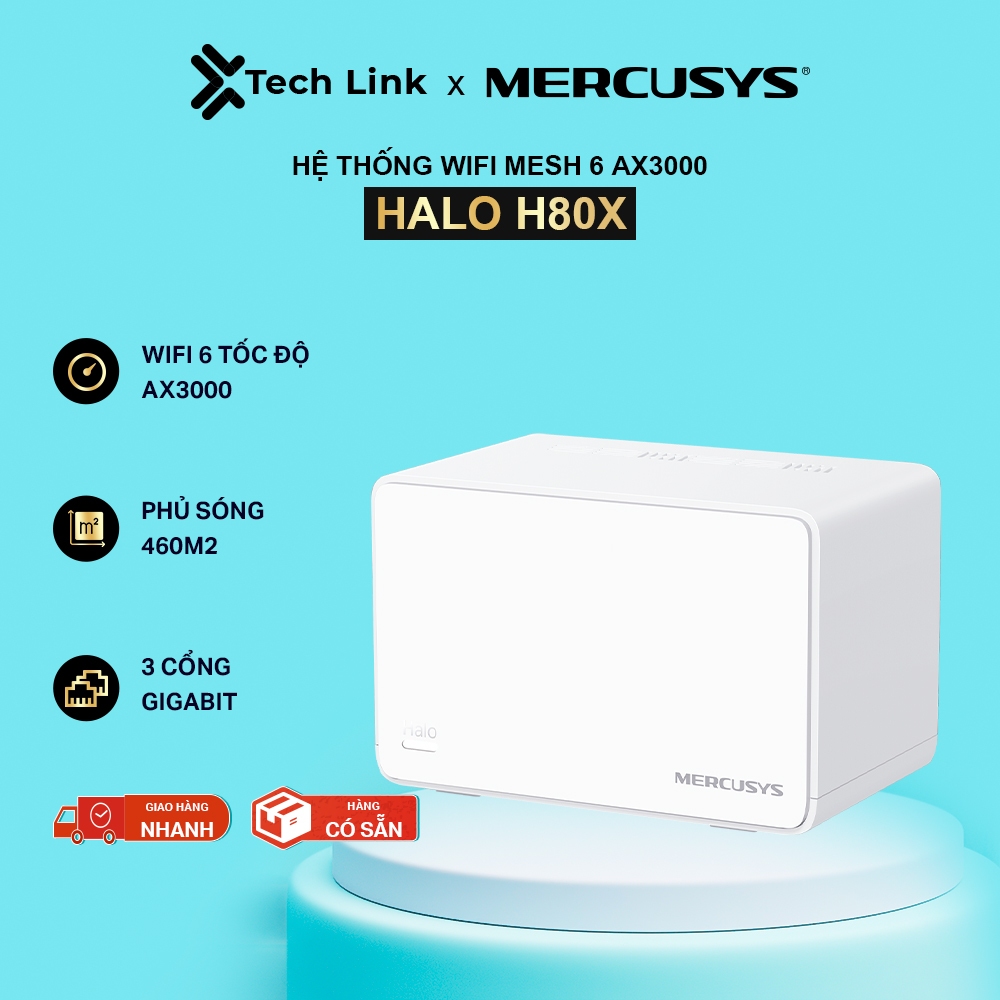 Hệ thống mesh Wifi 6 Mercusys Halo H80X – tốc độ AX3000, phủ sóng toàn bộ nhà