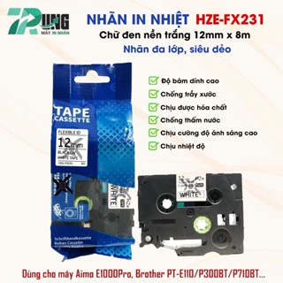  Nhãn In HZe-FX231  Chữ Đen Trên Nền Trắng khổ 12mm X 8M  - Tương Thích Nhãn Brother TZe-FX231 