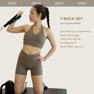  Set đồ thể thao nữ T-Back aeyo - bộ đồ tập gym yoga pilates quần đùi áo chữ T 