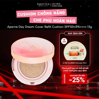   Aperire  Cushion Chống Nắng Che Phủ Hoàn Hảo Day Dream Cover Cushion SPF50+ PA++++ 13g 