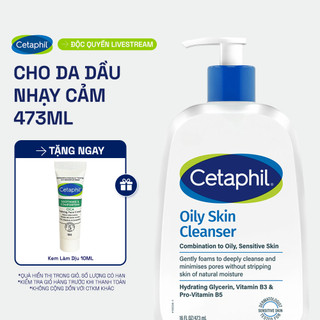   Cetaphil X Hannah  Sữa rửa mặt dịu lành cho da dầu nhạy cảm CETAPHIL OILY SKIN CLEANSER 473ML 