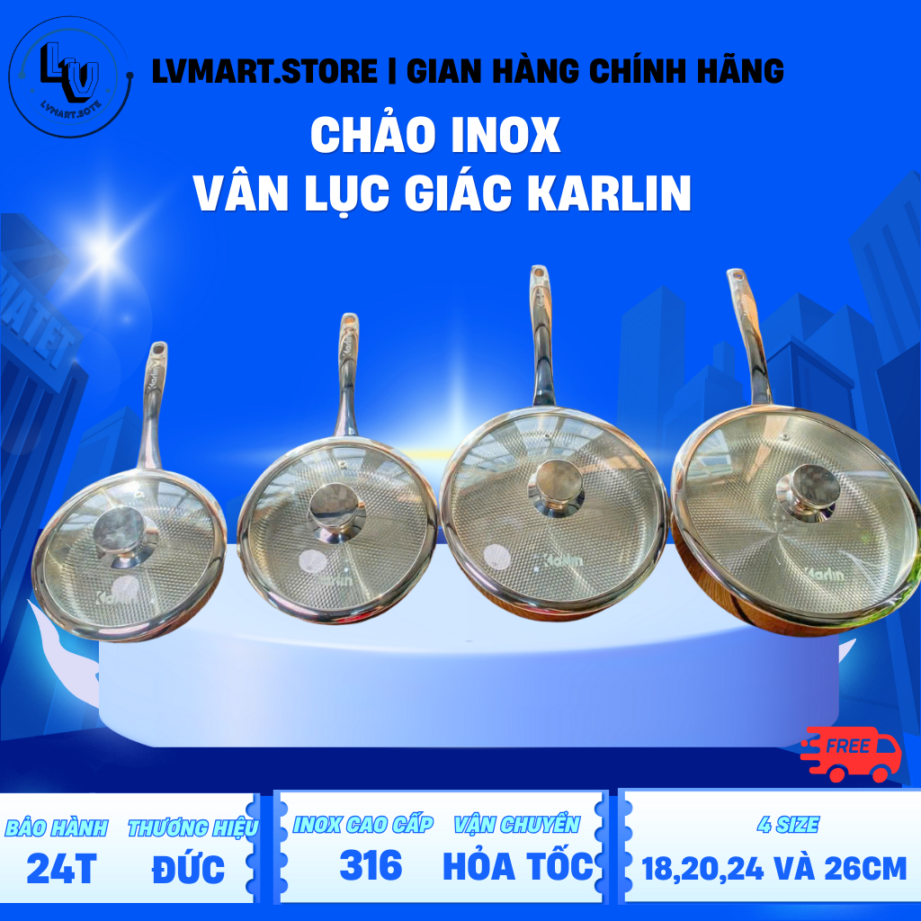 [CHÍNH HÃNG]Chảo Inox Vân Lục Giác Karlin Pro Inox 316