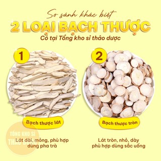Bạch thược thái lát 100g, khô, thái phiến mỏng, thơm, không tẩy trắng - Tổng Kho Sỉ Thảo Dược