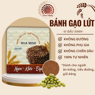  Bánh Gạo Lứt Hoa Minh Vị Đậu Xanh Không Chiên Dầu Không Đường Không Phụ Gia Giúp Ăn Kiêng Healthy 