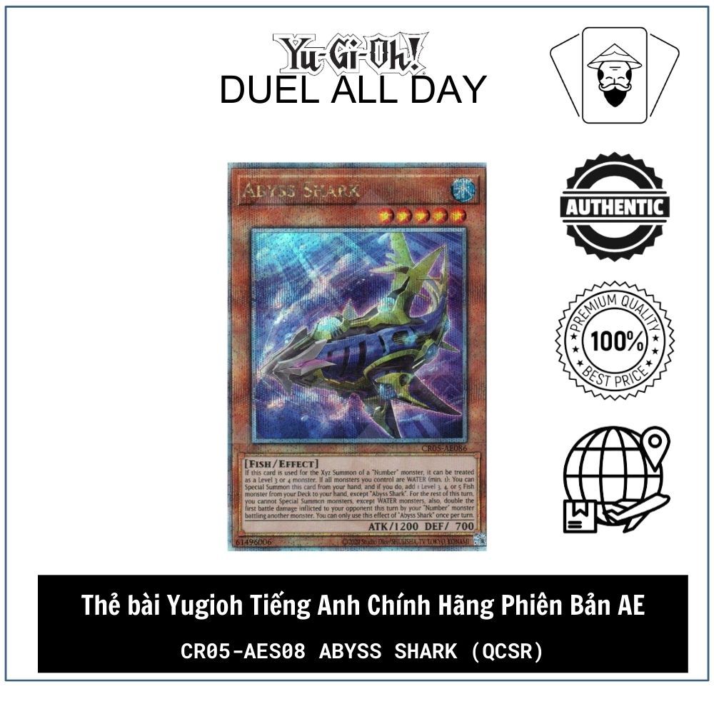 Thẻ bài Yugioh Tiếng Anh Chính Hãng Phiên Bản AE: CR05-AES08 Abyss Shark (QCSR)