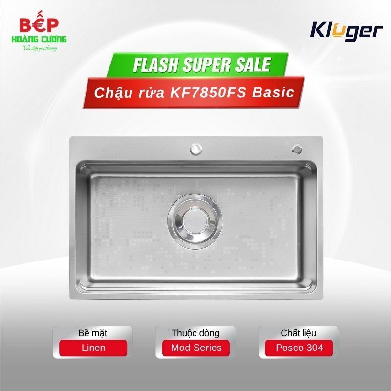Chậu rửa chén Kluger KF7850FS Basic 1 Hố Rộng, Chống Tràn, Chịu Lực Tốt tặng ngay vòi Kfl0030s