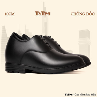  10CM  Giày Nam Đế Cao T&Tra T98 Đen - Ít Dốc Mang Thoải Mái Hơn 