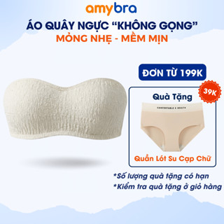  Áo Ngực Không Dây Đệm Mỏng Áo Lót Nữ Cúp Ngực Không Gọng Mặc Được Có Dây AMYBRA A630 
