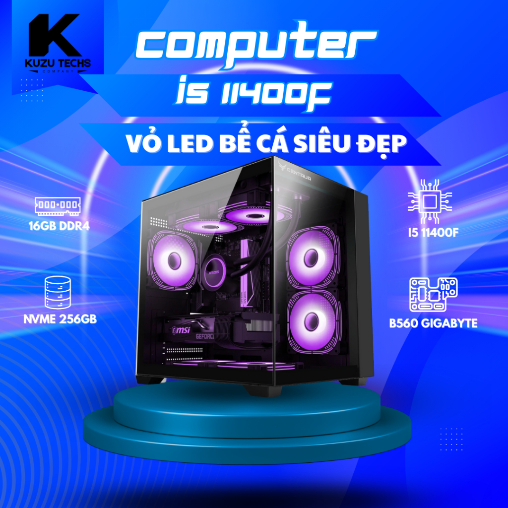 Bộ PC Gaming i5 11400F | Main B560 GIGABYTE | RAM 16G | NVME 256GB | Làm Việc Giải Trí