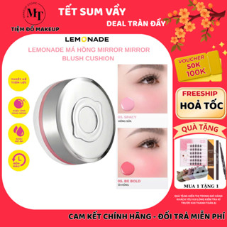  Má hồng Cushion Lemonade Blush 8g căng bóng dạng phấn nước thuần chay Mirror | MT MAKEUP STORE 