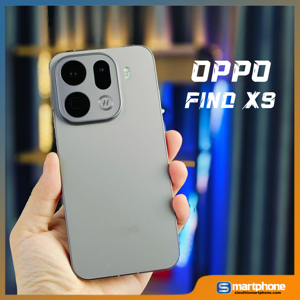 Điện thoại OPPO FIND X9 Pro/ Find X9 (12/256GB) New FullBox, chip Dimensity 9500 - Bảo Hành Chính Hãng | BigBuy360 - bigbuy360.vn