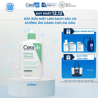  Sữa Rửa Mặt CeraVe Sạch Sâu Cho Da Thường Đến Da Dầu 236ml 473ml Glam Beautique 
