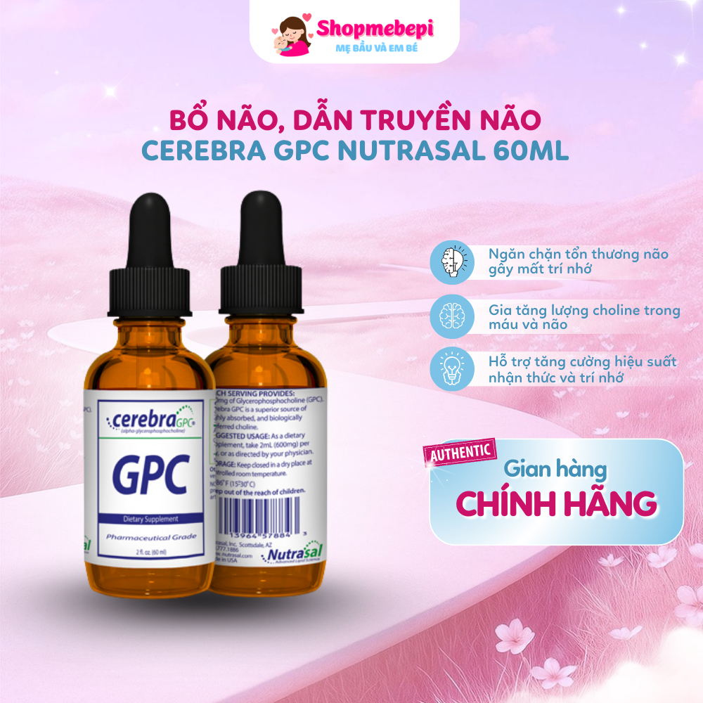 Cerebra GPC Nutrasal Bổ não, Dẫn Truyền Não, Cải Thiện Chức Năng Não [Shop Mẹ Bé Pi]